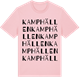 Pink Cotton t-shirt med Kamphällen ordlek t-shirt