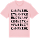 Pink Cotton t-shirt med Kampkröket ordlek t-shirt