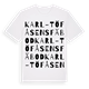 White t-shirt med Karl-Töfåsens fäbod ordlek t-shirt