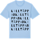 Blue Soul t-shirt med Killtäppan ordlek t-shirt
