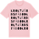 Pink Cotton t-shirt med Kroktjärns fäbod ordlek t-shirt