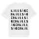 White t-shirt med Kullsågen ordlek t-shirt