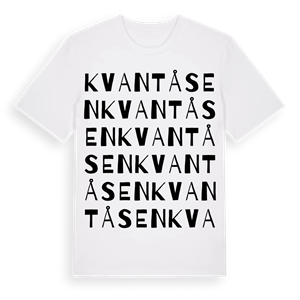 Kvantåsen ordlek t-shirt – ekologisk bomull t-shirt från Pinshirt