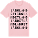 Pink Cotton t-shirt med Långlandet ordlek t-shirt