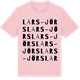 Pink Cotton t-shirt med Lars-Jörs ordlek t-shirt
