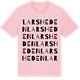Pink Cotton t-shirt med Larsheden ordlek t-shirt
