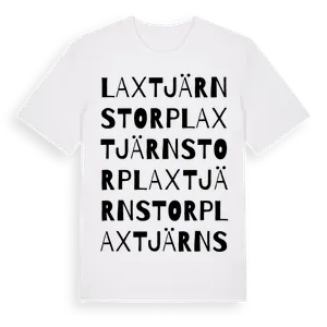 Laxtjärnstorp ordlek t-shirt – ekologisk bomull t-shirt från Pinshirt
