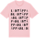 Pink Cotton t-shirt med Lintäppan ordlek t-shirt