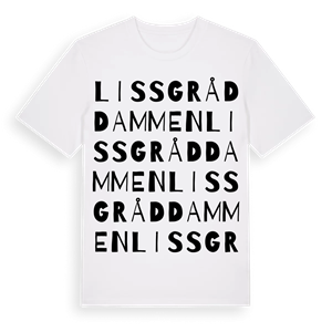 Lissgråddammen ordlek t-shirt – ekologisk bomull t-shirt från Pinshirt