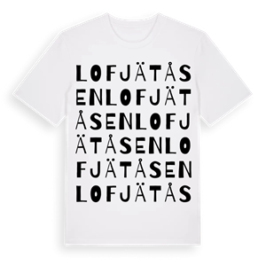 Lofjätåsen ordlek t-shirt – ekologisk bomull t-shirt från Pinshirt