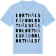 Blue Soul t-shirt med Lorthåls fäbod ordlek t-shirt