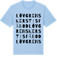 Blue Soul t-shirt med Lövgrens Kerstis fäbod ordlek t-shirt