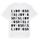 White t-shirt med Ludvigsnäs ordlek t-shirt