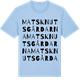 Blue Soul t-shirt med Matsknutsgårdarna ordlek t-shirt