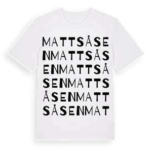 Mattsåsen ordlek t-shirt – ekologisk bomull t-shirt från Pinshirt
