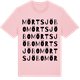 Pink Cotton t-shirt med Mörtsjöbo ordlek t-shirt