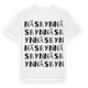 White t-shirt med Näsbyn ordlek t-shirt