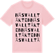Pink Cotton t-shirt med Näsvalltäkten ordlek t-shirt