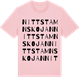 Pink Cotton t-shirt med Nittstamnskojan ordlek t-shirt