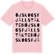 Pink Cotton t-shirt med Öjskogsfjällstäkten ordlek t-shirt