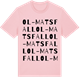 Pink Cotton t-shirt med Ol-Matsfall ordlek t-shirt