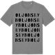 Mid Heather Gray t-shirt med Oljonsbyn ordlek t-shirt