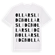 White t-shirt med Ollarsliden ordlek t-shirt