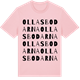 Pink Cotton t-shirt med Ollasbodarna ordlek t-shirt