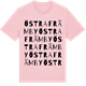 Pink Cotton t-shirt med Östra Främby ordlek t-shirt