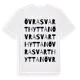White t-shirt med Övra Svarthyttan ordlek t-shirt