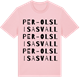 Pink Cotton t-shirt med Per-Ols Lisas vall ordlek t-shirt