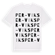 White t-shirt med Per-Viks ordlek t-shirt
