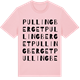 Pink Cotton t-shirt med Pullingberget ordlek t-shirt