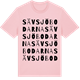 Pink Cotton t-shirt med Sävsjöbodarna ordlek t-shirt