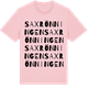 Pink Cotton t-shirt med Saxrönningen ordlek t-shirt