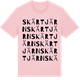 Pink Cotton t-shirt med Skärtjärn ordlek t-shirt