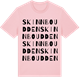 Pink Cotton t-shirt med Skinnboudden ordlek t-shirt