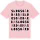 Pink Cotton t-shirt med Skogsgårdarna ordlek t-shirt
