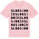 Pink Cotton t-shirt med Skogsudden ordlek t-shirt