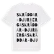White t-shirt med Skräddar-Djurberga ordlek t-shirt