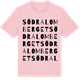 Pink Cotton t-shirt med Södra Lomberget ordlek t-shirt