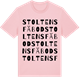Pink Cotton t-shirt med Stoltens fäbod ordlek t-shirt