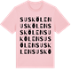Pink Cotton t-shirt med Suskölen ordlek t-shirt
