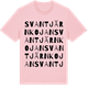 Pink Cotton t-shirt med Svantjärnkojan ordlek t-shirt