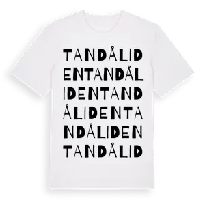 Tandåliden ordlek t-shirt – ekologisk bomull t-shirt från Pinshirt