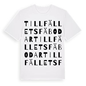 Tillfällets fäbodar ordlek t-shirt – ekologisk bomull t-shirt från Pinshirt
