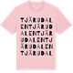 Pink Cotton t-shirt med Tjärudalen ordlek t-shirt
