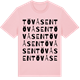 Pink Cotton t-shirt med Tövåsen ordlek t-shirt