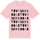 Pink Cotton t-shirt med Tövåsnybodar ordlek t-shirt