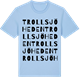 Blue Soul t-shirt med Trollsjöheden ordlek t-shirt